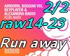 Run away-TRANCE 2/2