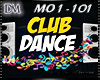 Club Dance ♛ DM