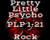 Pretty Little Psycho