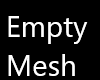 Empty Mesh For Music