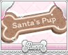 𝓟. Santa's Pup Treat