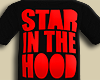 Star In The Hood...