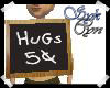 Hugs, 5 cents sign