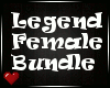 *VG* Legend - Female BDL