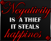 ♦ Negativity is a...