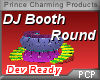 PCP~DJ Booth Round