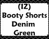 (IZ) Booty Denim Green