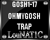 L| OhMyGosh  (trap)