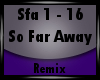 [xlS] So Far Away [Rmx]