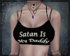 ! Satan Is My Daddy
