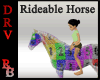 M/F RIDEABLE HORSE DRV