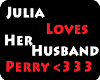 Julia loves her husband.