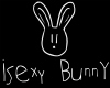 iSexy Bunny head sign