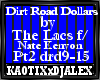 Dirt Road Dollars PT2