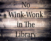 No Wink-Wonk
