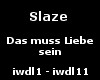 [DT] Slaze - Liebe