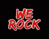We Rock