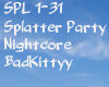Splatter Party Nightcore