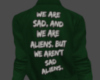 Sad Alien Jacket