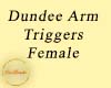 Dundee 254 Arm Trig Fem