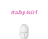 Baby Girl Headsign