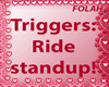 Trigger LAdy Ride Horse