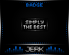 J| SimplyTheBest [BADGE]