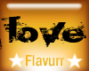 -Flav- Just love me