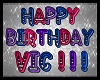 VIC bday floor sign