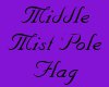 ~K~Middle Mist Pole Flag