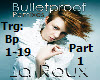 BulletProof New dub P#1