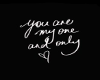 you are my one & only TP