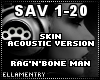 Skin Acoustic-Rag'n'Bone