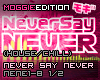 NeverSayNever|Chillout
