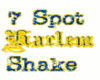 7 Spot Harlem Shake