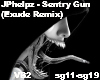 Sentry Gun (Remix) vb2