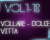 Vollare Dolce Vita 1