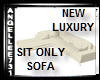 SOFA-LUXURY SIT ONLY