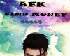 AFK for money