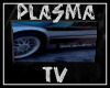 [ves]plasma tv
