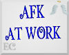 EC| AFK Work