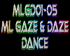 ML Gaze & Daze Dance