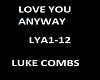 LukeCombs LoveYou Anyway