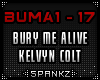 Bury Me Alive - Kelvyn C