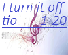 I turn it off