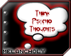 Psycho Thoughts Sticker