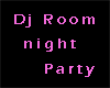 [JA] dj room night party