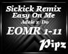 *P* Easy On Me Remix