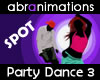 Party Dance 3 Spot