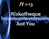 Riskotheque - Just You 1